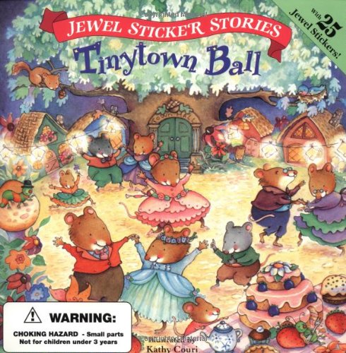 Tinytown Ball (Jewel Sticker Stories) (9780448418360) by Driscoll, Laura