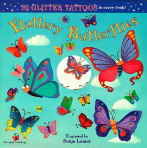 Stock image for Fluttery Butterflies (Glitter Tattoos) for sale by Wonder Book