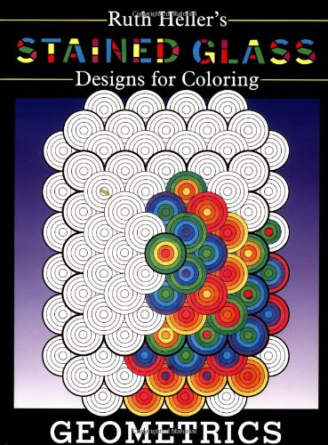 Beispielbild fr Stained Glass Designs for Coloring: Geometrics zum Verkauf von Wonder Book