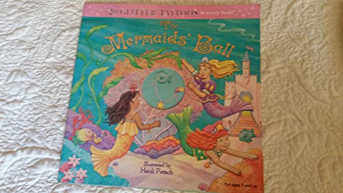 Stock image for The Mermaids' Ball (Glitter Tattoos) for sale by Jenson Books Inc