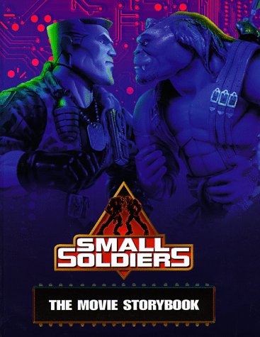 Beispielbild fr Small Soldiers: The Movie Storybook zum Verkauf von Once Upon A Time Books