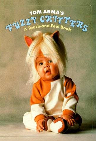 9780448418988: Fuzzy Critters: A Touch-And-Feel Book
