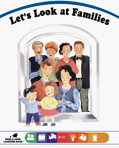 Let's Look at Families (Poke and Look) (9780448419909) by Driscoll, Laura