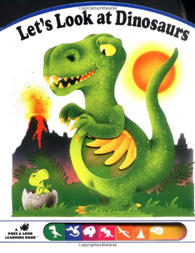 Stock image for Let's look at dinosaurs (Poke and Look) for sale by SecondSale