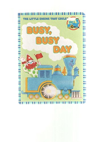 9780448420646: Busy, Busy Day (The Little Engine That Could)