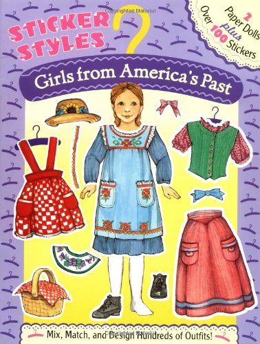 9780448420776: Girls from America's Past (Sticker Styles)