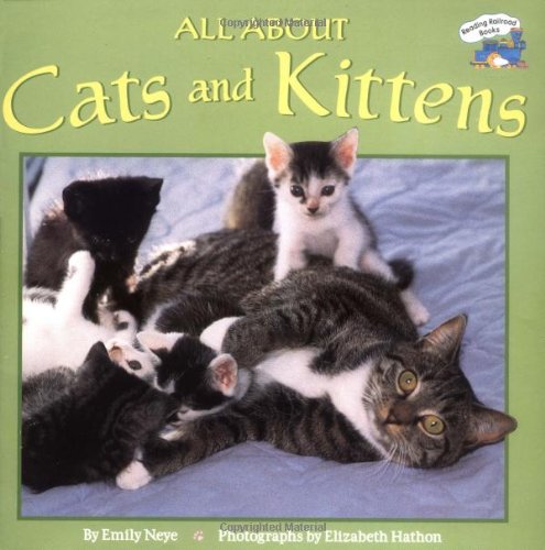 Beispielbild fr All About Cats and Kittens (Reading Railroad) zum Verkauf von Wonder Book