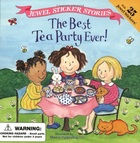Stock image for The Best Tea Party Ever (Jewel Sticker Stories) for sale by Jenson Books Inc