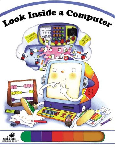 Look Inside a Computer (Poke and Look) (9780448421780) by Sollinger, Emily