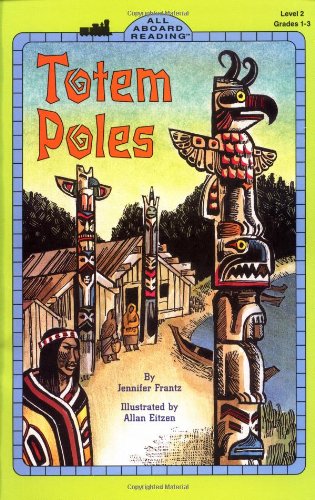 9780448424231: Totem Poles (All Aboard Reading/Level 2)
