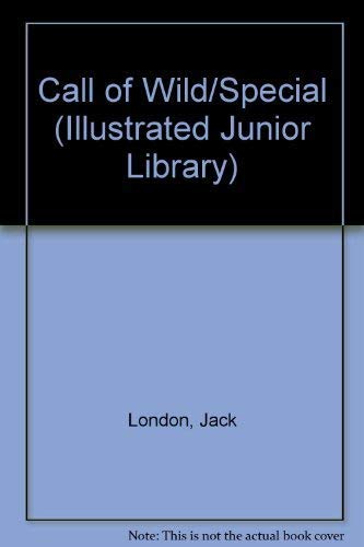 9780448424354: Call Of Wild/special (Illustrated Junior Library)