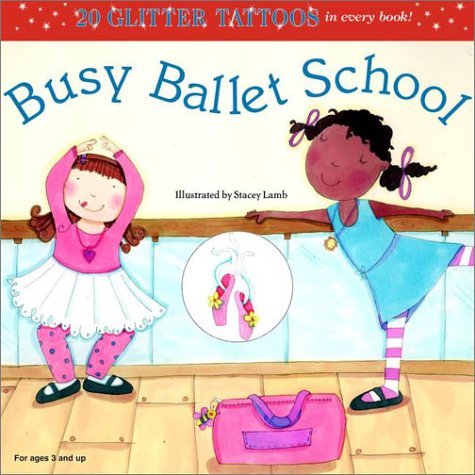 Imagen de archivo de Busy Ballet School a la venta por Better World Books: West
