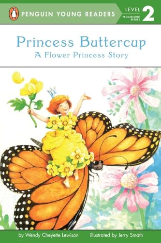 Imagen de archivo de Princess Buttercup: A Flower Princess Story (Penguin Young Readers, Level 2) a la venta por Orion Tech