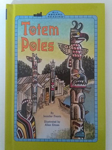 Totem Poles GB (All Aboard Reading) (9780448424767) by Frantz, Jennifer