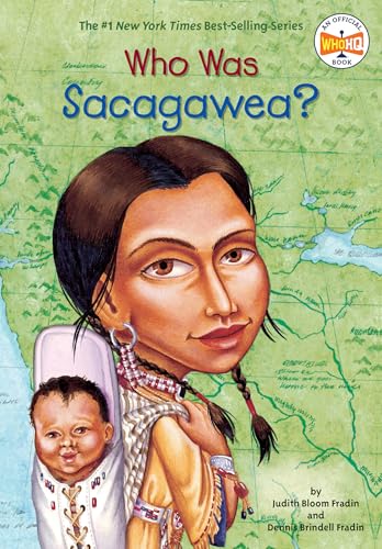 Who Was Sacagawea? - Bloom Fradin, Judith, Brindell Fradin, Dennis