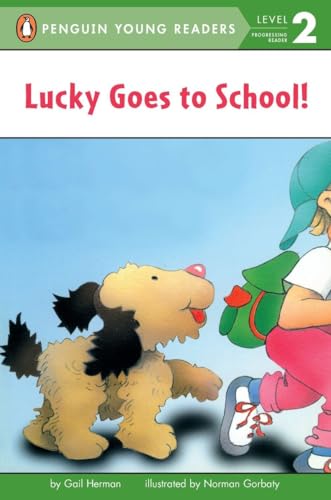 Beispielbild fr Lucky Goes to School (Penguin Young Readers, Level 2) zum Verkauf von SecondSale