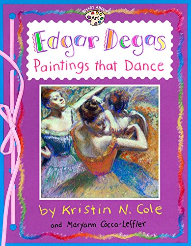 9780448425207: Edgar Degas: Paintings That Dance: Paintings That Dance
