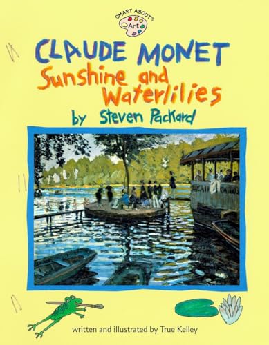 Stock image for Claude Monet: Sunshine And Waterlilies (Om) (Smart about Art) for sale by WorldofBooks