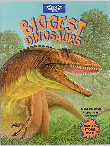 Stock image for Biggest Dinosaurs [With Stickers] for sale by ThriftBooks-Atlanta