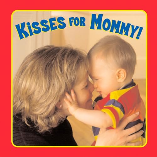 Stock image for Kisses for Mommy! (Board Books) for sale by SecondSale