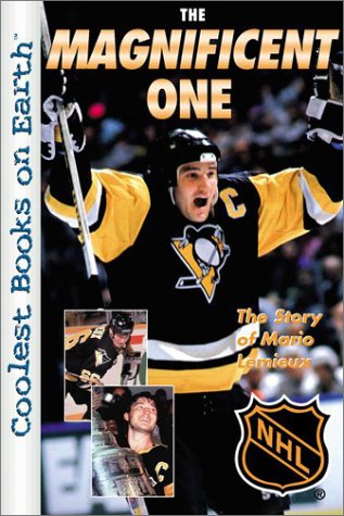 9780448425542: The Magnificent One: The Story of Mario Lemieux (Coolest Books on Earth (New York, N.Y.).)