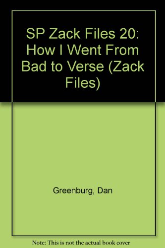 SP Zack Files 20: How I Went From Bad to Verse (9780448425771) by Greenburg, Dan