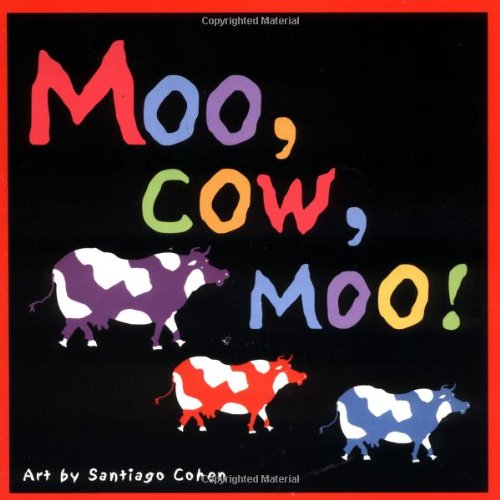 Imagen de archivo de Moo, Cow, Moo! a la venta por Better World Books