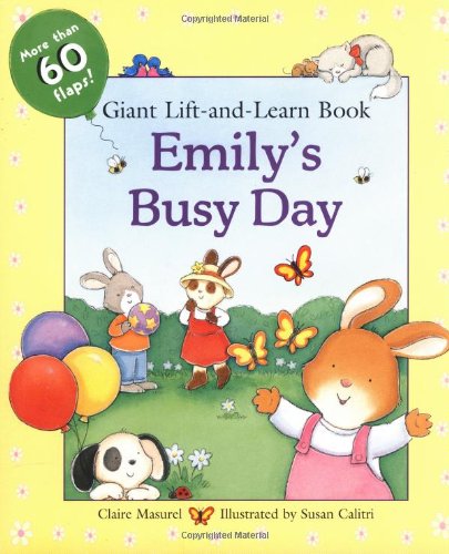 Stock image for Emily's Busy Day: Giant Lift-And-Learn Book for sale by WorldofBooks