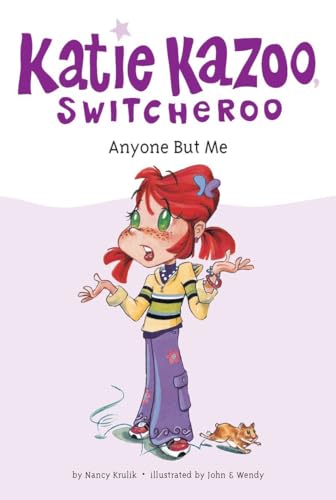 Stock image for Anyone but Me (Katie Kazoo, Switcheroo No. 1) for sale by SecondSale