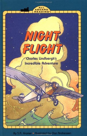 Imagen de archivo de Night Flight: Charles Lindbergh's Incredible Adventure GB: Charles Lindbergh's Incredible Adventure a la venta por ThriftBooks-Atlanta