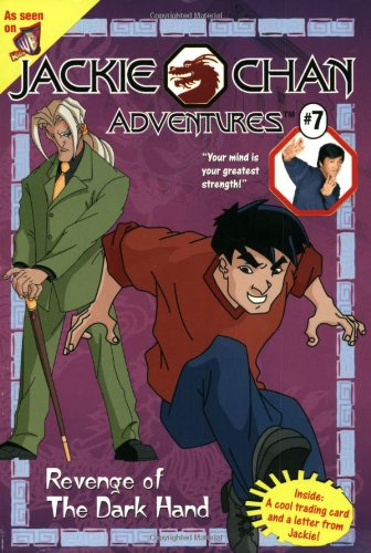 9780448426709: Revenge of the Dark Hand (Jackie Chan Adventures)