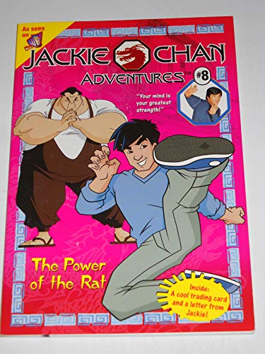 Jackie Chan #8: The Power of the Rat (Jackie Chan Adventures) (9780448426716) by Stine, Megan
