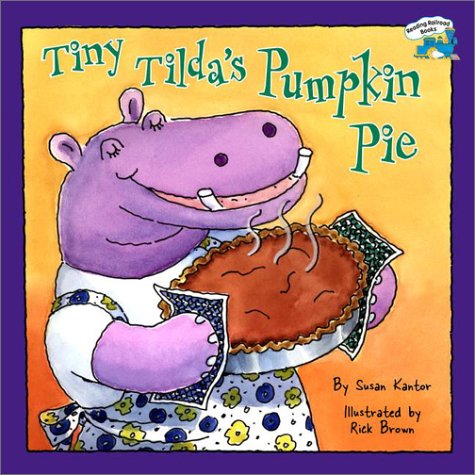 9780448426815: Tiny Tilda's Pumpkin Pie (Reading Railroad)