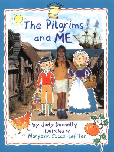 Beispielbild fr The Pilgrims and Me (Smart About History) zum Verkauf von Your Online Bookstore