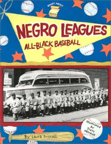 Imagen de archivo de Negro Leagues : All-Black Baseball a la venta por Better World Books