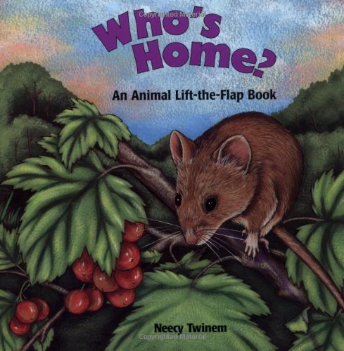 Who's Home?: An Animal Lift-the-Flap Book (Archive) (9780448428574) by Twinem, Neecy