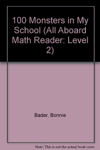9780448428758: One Hundred Monsters in My School (GB) (All Aboard Math Reader)