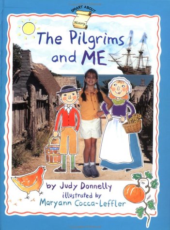 Stock image for The Pilgrims and Me for sale by Adventures Underground