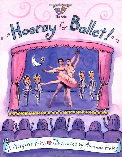 Stock image for Hooray for Ballet! (Smart About History) for sale by Wonder Book