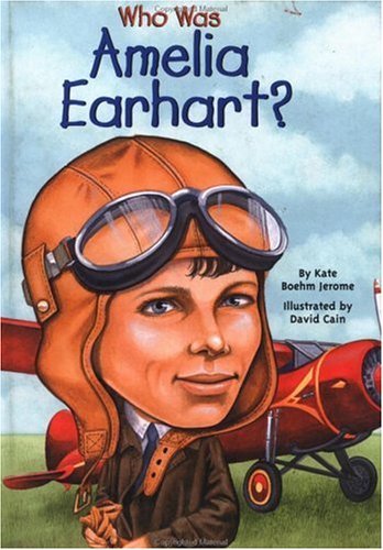Stock image for Who Was Amelia Earhart? for sale by ThriftBooks-Dallas