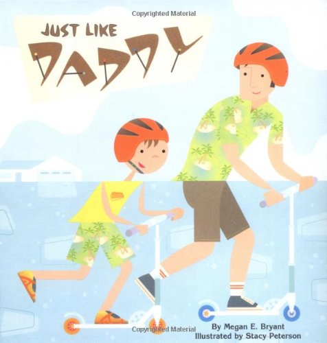 Imagen de archivo de Just Like Daddy a la venta por Once Upon A Time Books