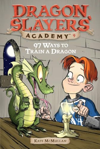 9780448431772: 97 Ways to Train a Dragon: Dragon Slayer's Academy 9