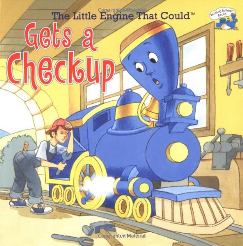 9780448431796: The Little Engine That Could Gets a Checkup