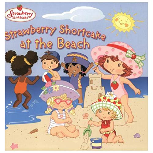 Beispielbild fr Strawberry Shortcake at the Beach zum Verkauf von Wonder Book