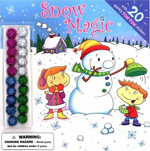 Stock image for Snow Magic (Book with 20 Sparkly Pom-Pom Stickers) (Pom-Pom Sticker Stories) for sale by Wonder Book