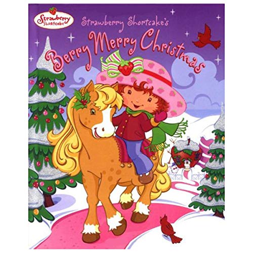 9780448432007: Strawberry Shortcake's Berry Merry Christmas