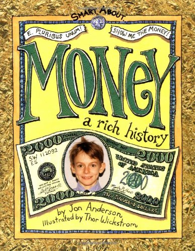 Beispielbild fr Money : A Rich History zum Verkauf von Better World Books: West