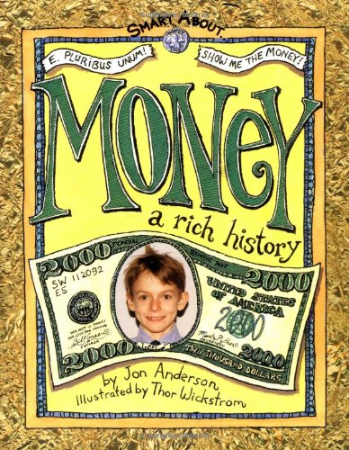 Imagen de archivo de Smart About Money: A Rich History (Smart About History) a la venta por Gulf Coast Books