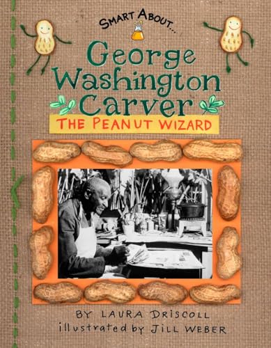 9780448432434: George Washington Carver: The Peanut Wizard