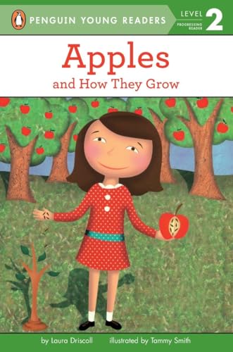 Imagen de archivo de Apples: And How They Grow (Penguin Young Readers, Level 2) a la venta por SecondSale